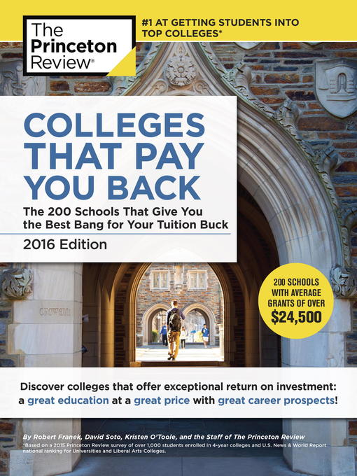 Title details for Colleges That Pay You Back, 2016 Edition by Princeton Review - Available